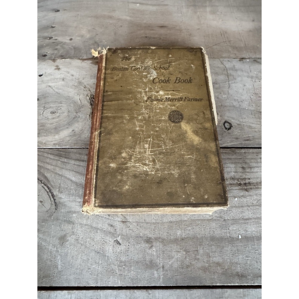 The Boston Cooking School Cook Book by Fannie Merritt Farmer‎ Vintage 1925
